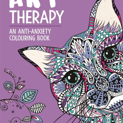 Art Therapy: An Anti-Anxiety Colouring Book