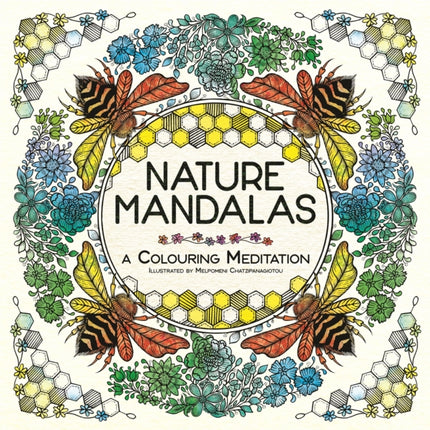 Nature Mandalas: A Colouring Meditation