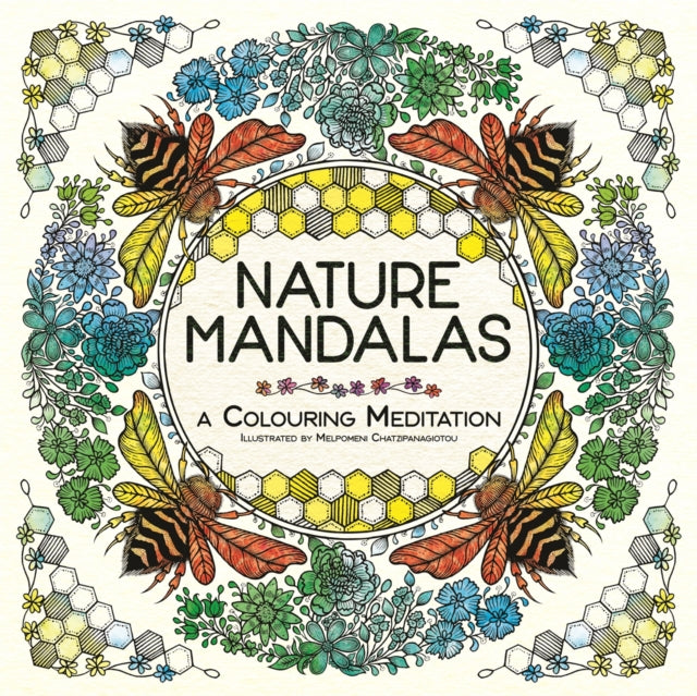 Nature Mandalas: A Colouring Meditation