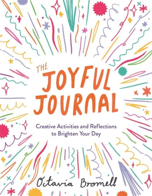 The Joyful Journal: Creative Activities and