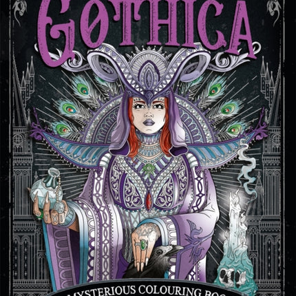 Gothica: A Mysterious Colouring Book