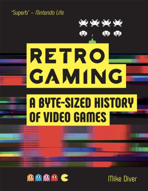 Retro Gaming: A Byte-sized History of Video Games – From Atari to Zelda