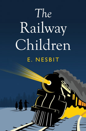 The Railway Children (Dyslexic Specialist