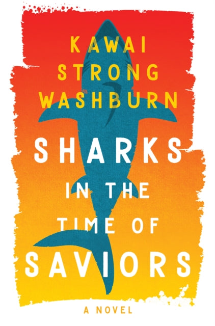 Sharks in the Time of Saviours