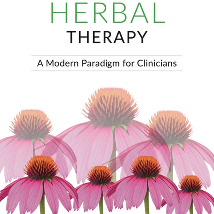 Functional Herbal Therapy: A Modern Paradigm for