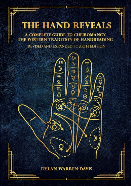 The Hand Reveals: A Complete Guide to Cheiromancy