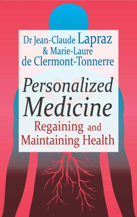 Personalized Medicine: Regaining and Maintaining