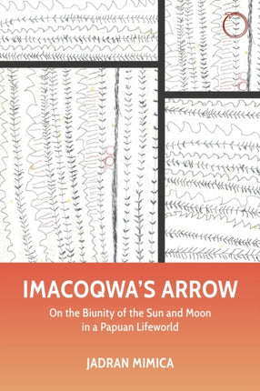 Imacoqwa`s Arrow – On the Biunity of the Sun and