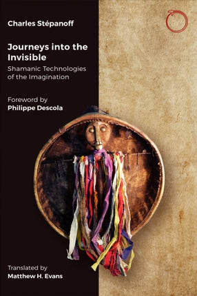 Journeys into the Invisible – Shamanic
