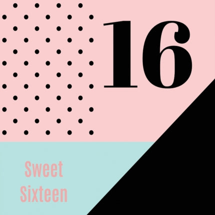 Happy 16th Birthday Guest Book (Hardcover): Sweet