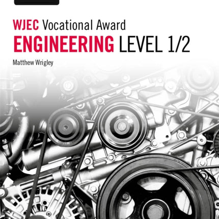 WJEC Vocational Award Engineering Level 1/2