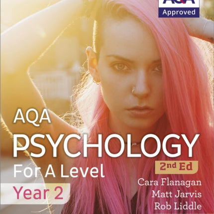 AQA Psychology for A Level Year 2 Student Book: 2nd Edition