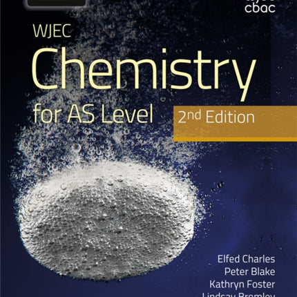 WJEC Chemistry for AS Level Student Book: 2nd Edition