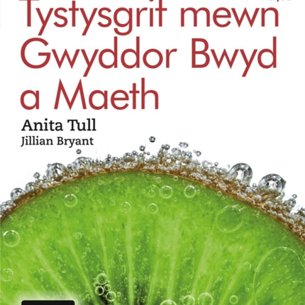 CBAC Lefel 3 Tystysgrif mewn Gwyddor Bwyd a Maeth