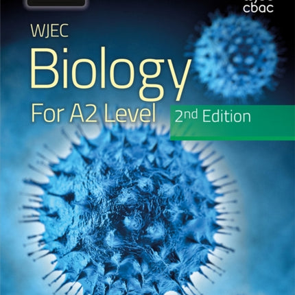 WJEC Biology for A2 Level Student Book: 2nd Edition