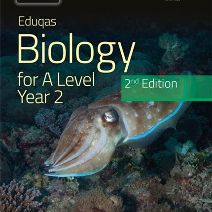 Eduqas Biology For A Level Yr 2 Student Book: 2nd Edition