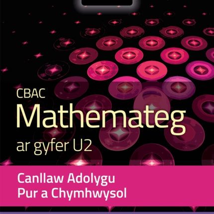 WJEC Mathematics for A2 Level Pure & Applied: Revision Guide