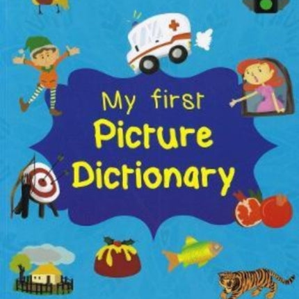 My First Picture Dictionary: English-Cantonese: 2022