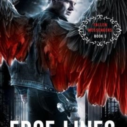 Edge Lines (Fallen Messengers Book 3)