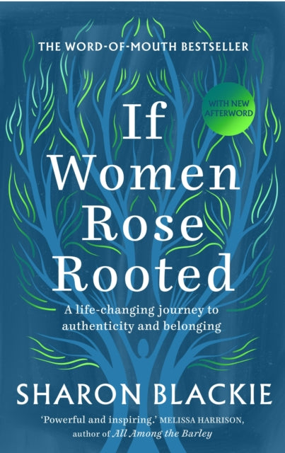 If Women Rose Rooted: A life-changing journey to authenticity and belonging