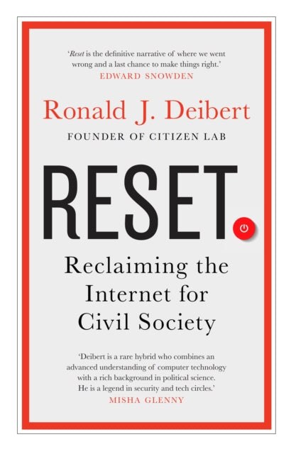 Reset: Reclaiming the Internet for Civil Society