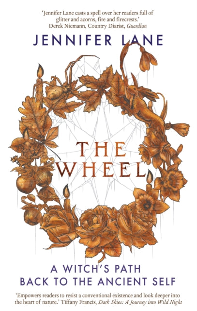 The Wheel: A Witch's Path Back to the Ancient Self