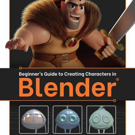 Beginner's Guide to Creating Characters in Blender