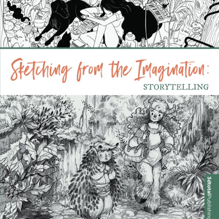 Sketching from the Imagination: Storytelling