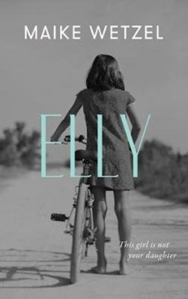 Elly a gripping tale of grief longing and doubt