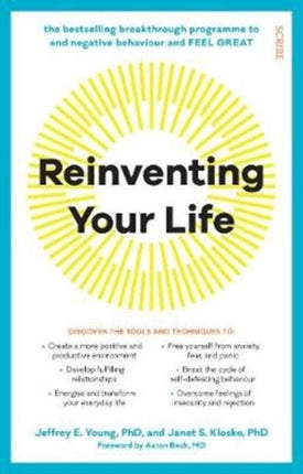 Reinventing Your Life: the bestselling breakthrough programme to end negative behaviour and feel great