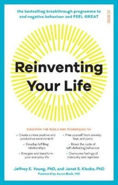 Reinventing Your Life: the bestselling breakthrough programme to end negative behaviour and feel great