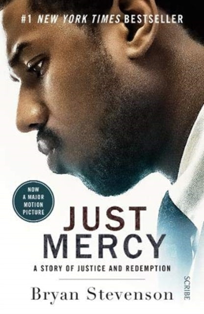 Just Mercy (Film Tie-In Edition): a story of