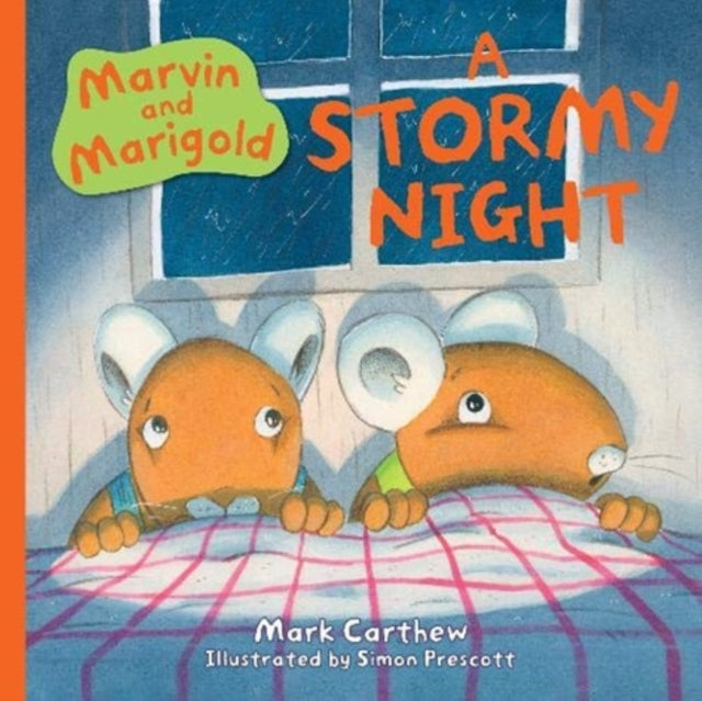 Marvin and Marigold: A Stormy Night