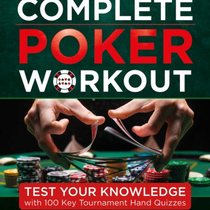 The Complete Poker Workout