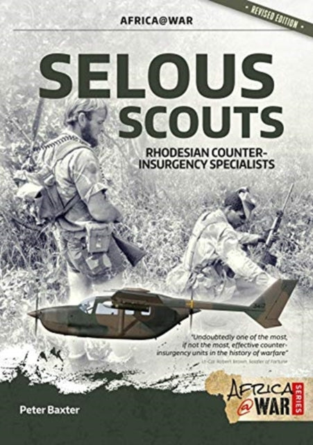 Selous Scouts: Rhodesian Counter-Insurgency