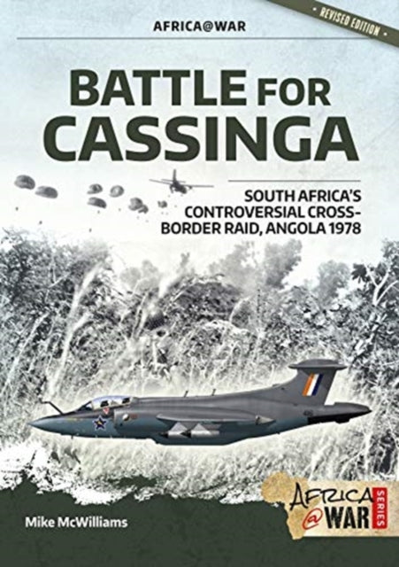 Battle for Cassinga: South Africa's Controversial