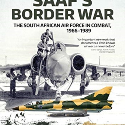 Saaf'S Border War: The South African Air Force in