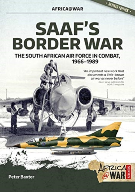 Saaf'S Border War: The South African Air Force in