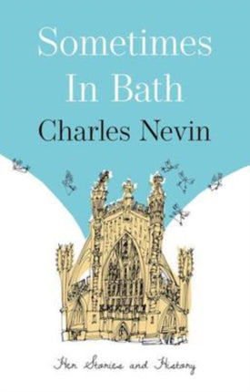 Sometimes in Bath: Her Stories and History