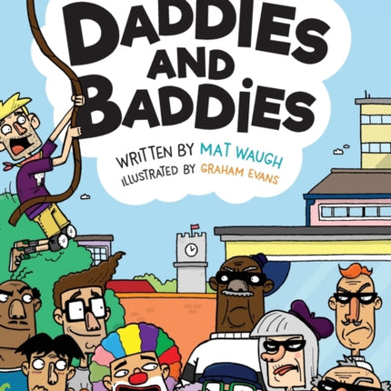 Daddies and Baddies
