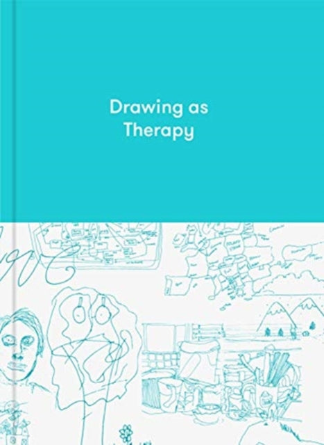 Drawing as Therapy: Know Yourself Through Art