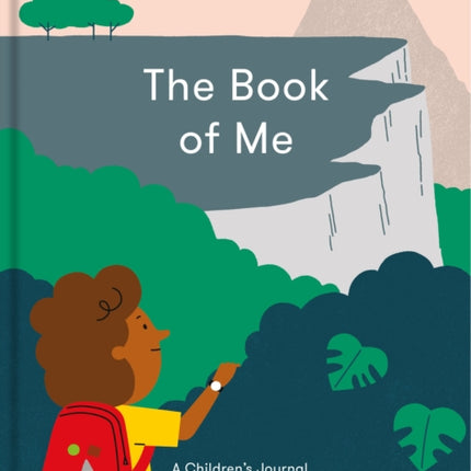 The Book of Me: a children’s journal of self-discovery