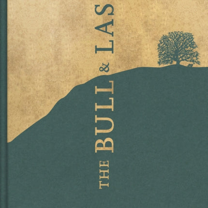 The Bull & Last: Over 70 Recipes from North London's Iconic Pub and Coaching Inn