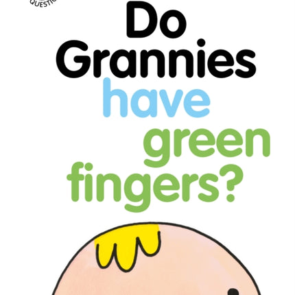 Do Grannies Have Green Fingers Alexanders Questions