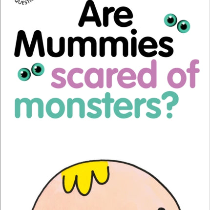 Are Mummies Scared Of Monsters?