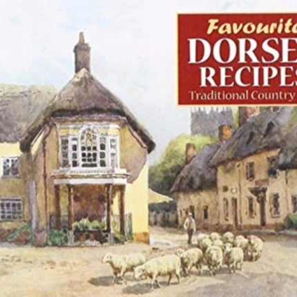 Favourite Dorset Recipes