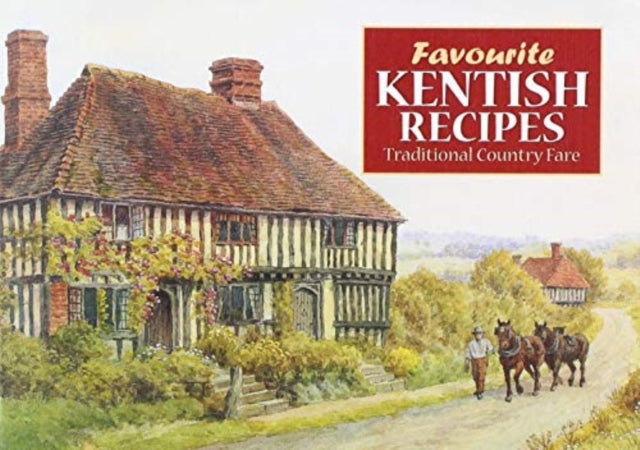 Favourite Kentish Recipes