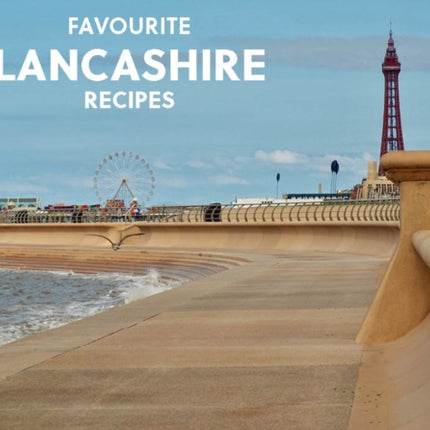 Favourite Lancashire Recipes