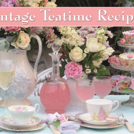 Vintage Teatime Recipes