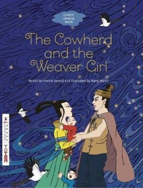 The: Cowherd and the Weaver Girl